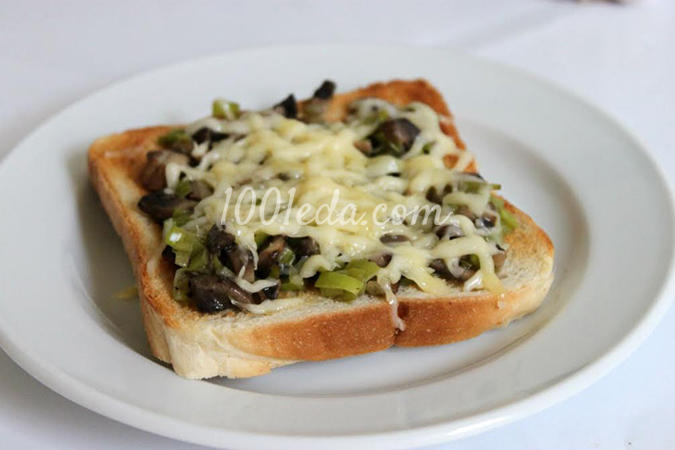 Горячие тосты с пореем, шампиньонами и сыром: рецепт с пошаговым фото
