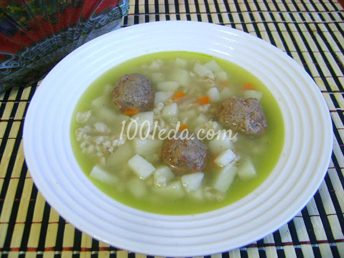 Овсяный суп с говяжьими фрикадельками: рецепт с пошаговым фото